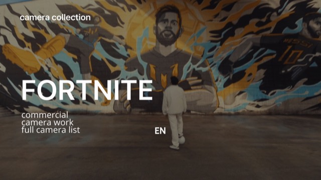 FORTNITE Commercial / Camera Work
